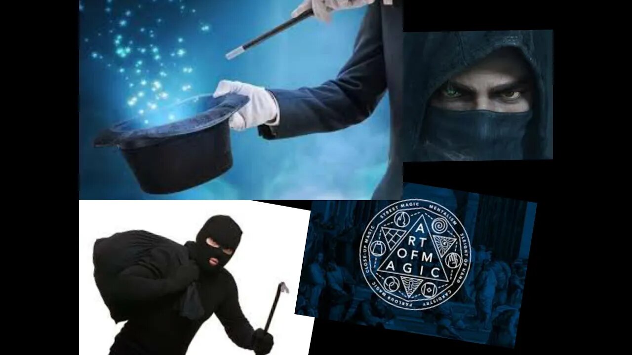 Magician or Thief