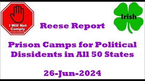 Prison Camps for Political Dissidents 26-Jun-2024