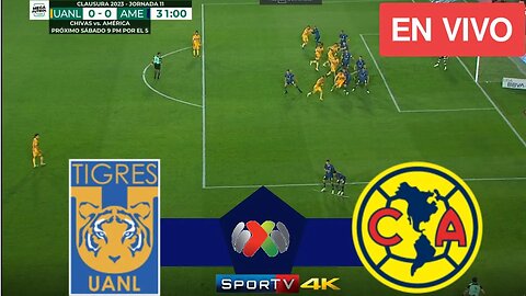 TIGRES VS AMÉRICA EN VIVO ⚽ LIGA MX CLAUSURA - JORNADA 11