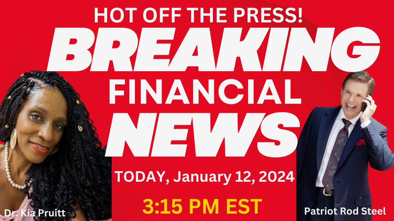 Breaking, Hot Off The Press Financial, Iraq, RV-GCR News Updates w/Patriot Rod Steel & Dr. Kia Pruitt