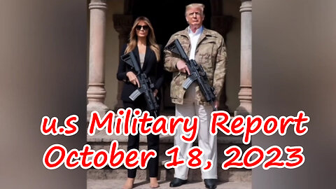 u.s Military Report 10.18.2023