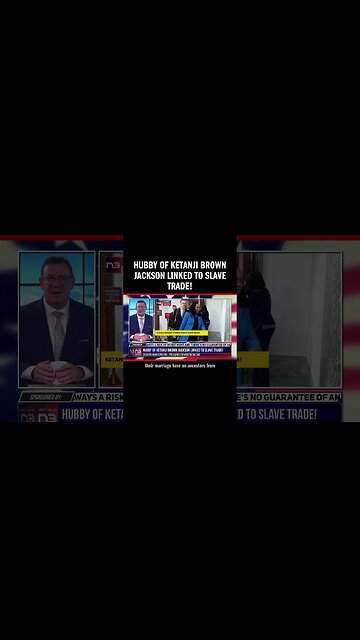 Hubby of Ketanji Brown Jackson Linked to Slave Trade!