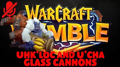 WarCraft Rumble - Uhk'loc and U'cha - Glass Cannons