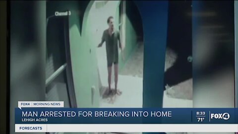 Man arrested after breaking into home