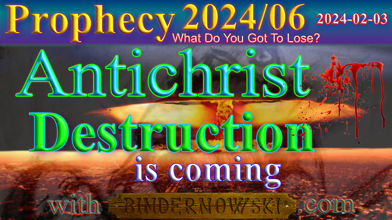 When the "man" arrives... destruction comes, Prophecy