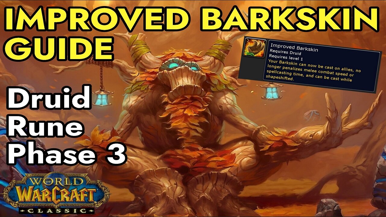 Druid Improved Barkskin Rune Guide | Idol of the Raging Shambler WoW Classic SoD