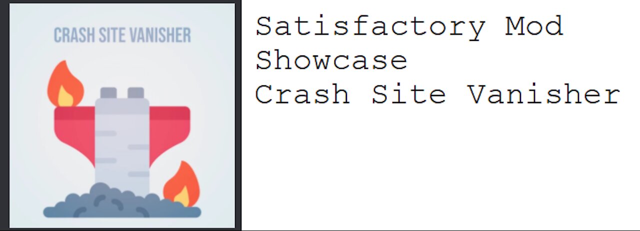 Satisfactory Mod Showcase Crash Site Vanisher