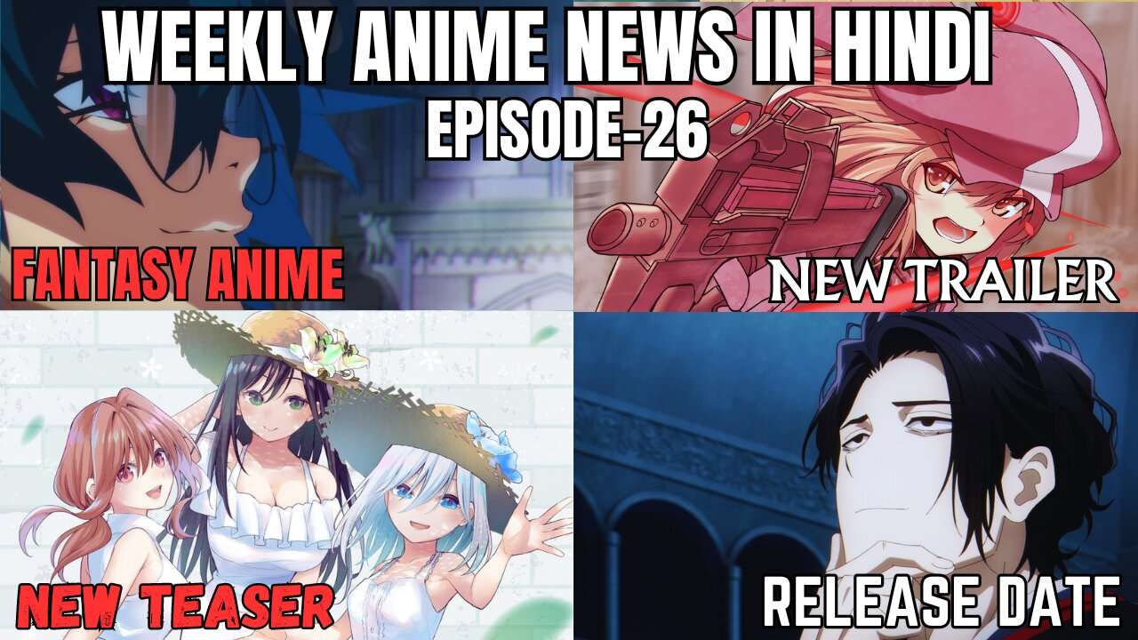 Weekly Anime News Hindi Episode 26 | WAN 26