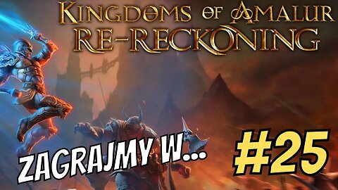 Zagrajmy w Kingdoms of Amalur Re Reckoning #25 Diabelstwo czerwienią malowane