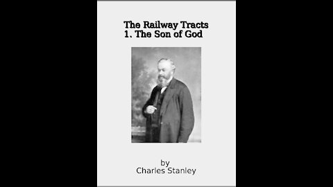 The Railway tracts, 1 The Son of God: His Word or Man’s Word