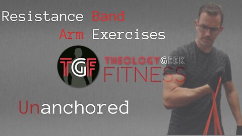 Unanchored Resistance Band Arm Exercises