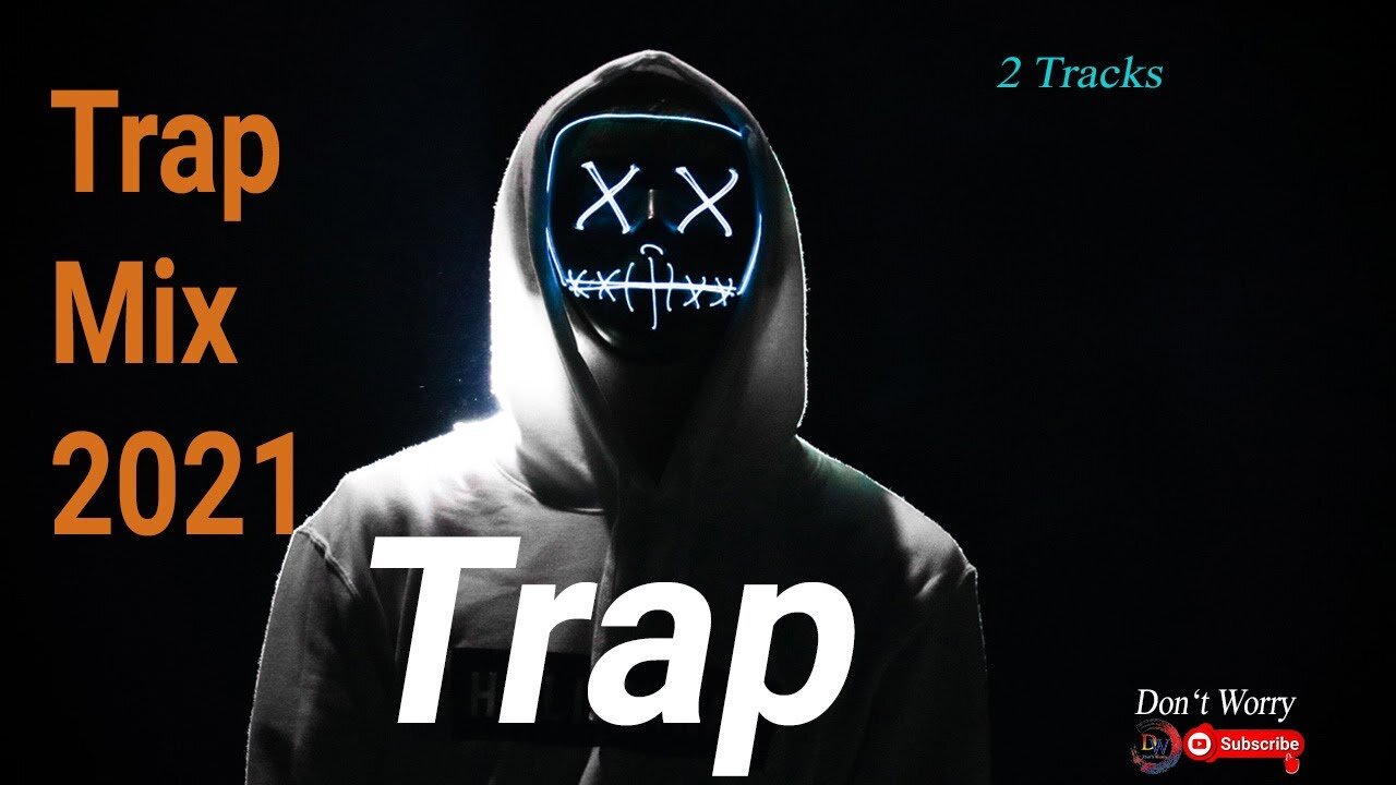 Trap & Rap Musicš¤ Bass⣠Best Rapš¤ Trap Mix 2021 || 2 Tracks