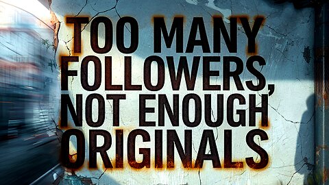 Chaos In Roswell - Too Many Followers, Not Enough Originals