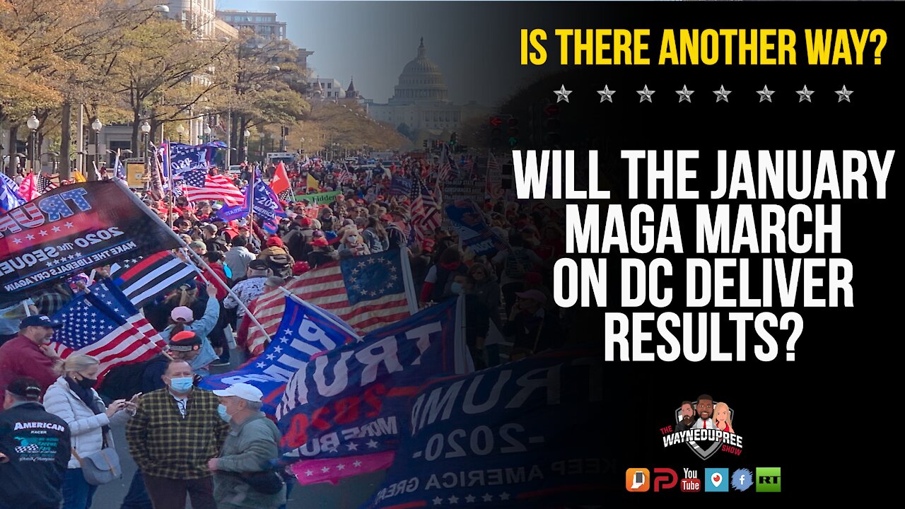 Will A January 2021 MAGA March To DC Result In Major Change