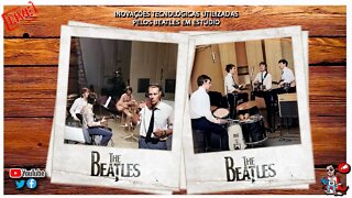 The Beatles - Inovações Tecnológicas utilizadas nas gravações | Pitadas do Sal | Podcast de Música