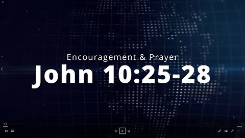 Encouragement and Prayer - John 10