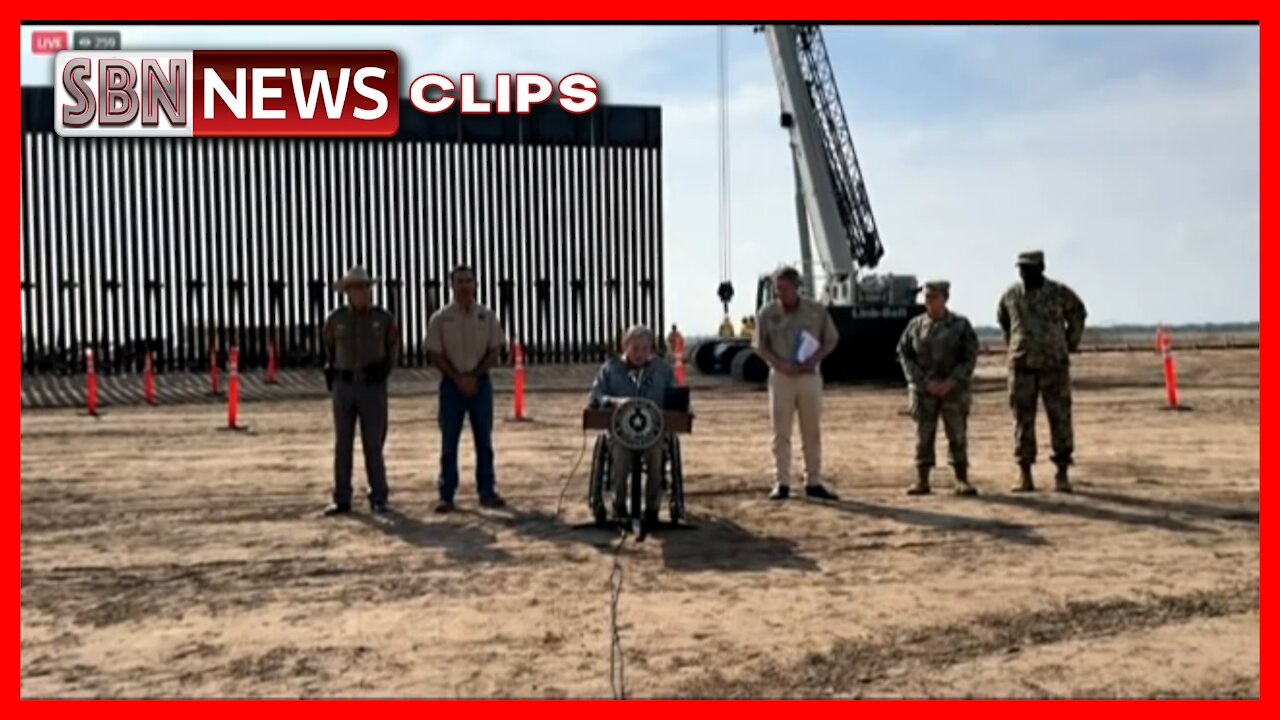 IT'S HEAVY AND WIDE': GOV. ABBOTT STARTS CONSTRUCTION OF TEXAS BORDER WALL - 5632