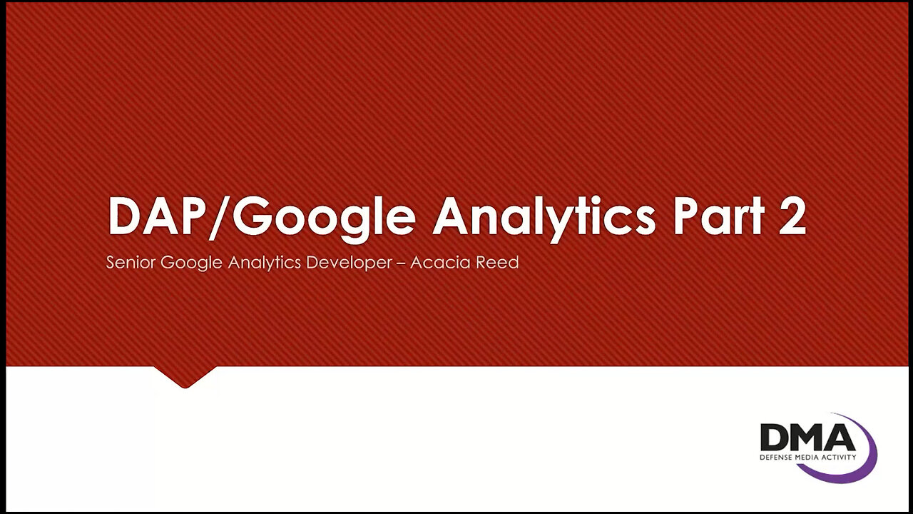 DAP/Google Analytics Part 2