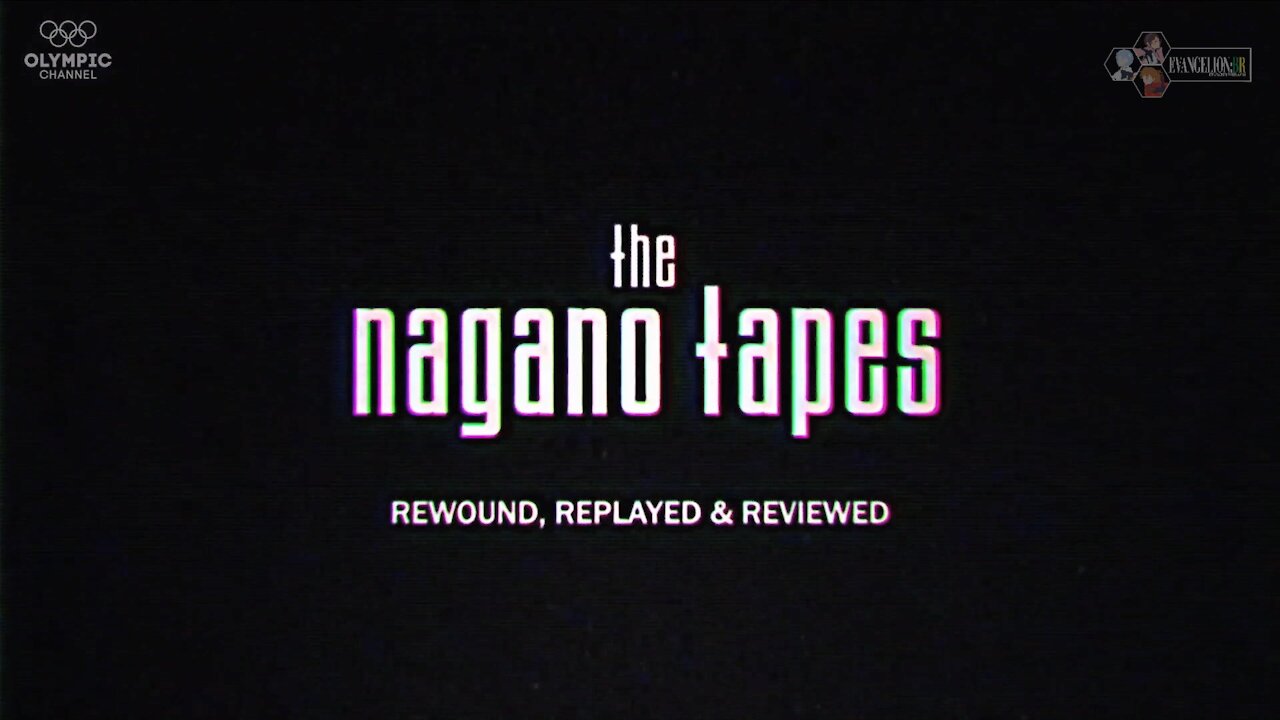 Nagano Tapes / Evangelion OP