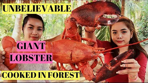 COOKING GIANT LOBSTER FOR FOOD IN FOREST EATING DELICIOUS COOKING SKILL cc by survival forest