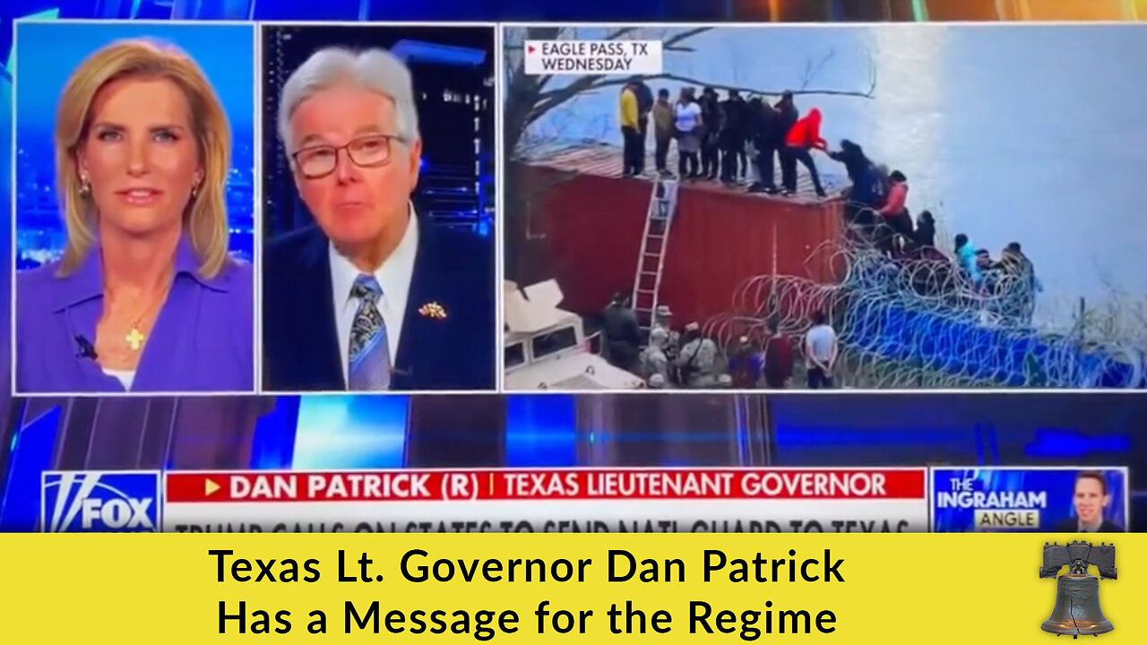 Texas Lt. Governor Dan Patrick Has a Message for the Regime