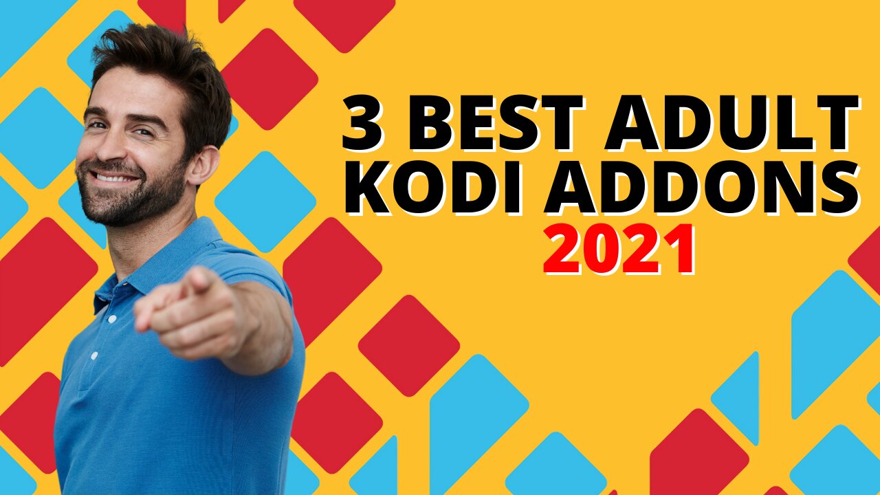 TOP 3 KODI ADDONS FOR ADULT! - 2023 UPDATE