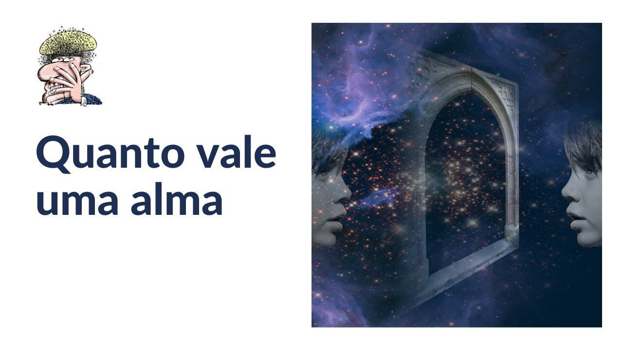 Quanto vale uma alma