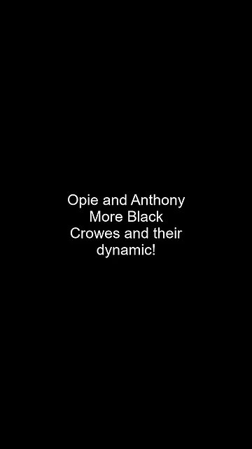 Opie and Anthony: Black Crowes looking really, really good. #shorts 1/13/1999