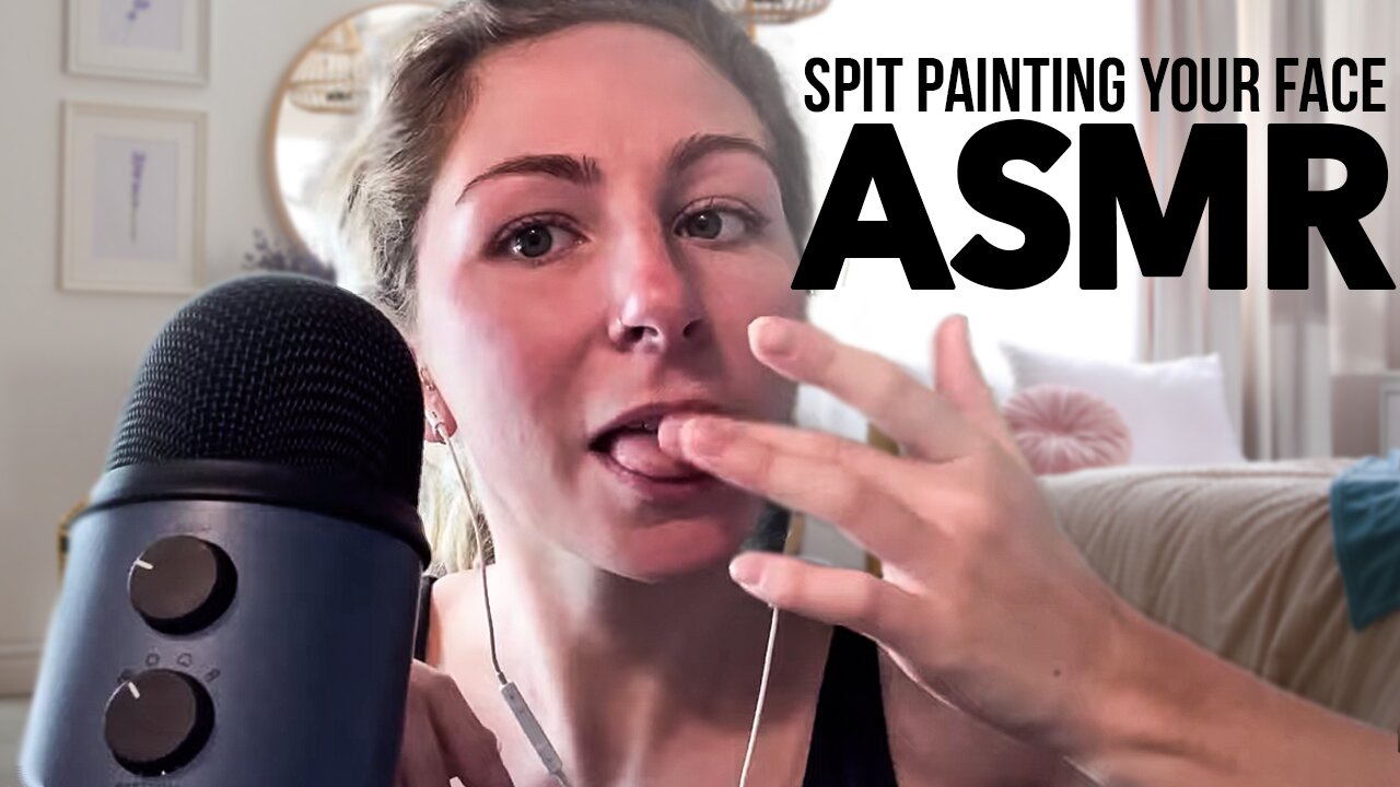 ASMR Can I Spit Paint Your Face?