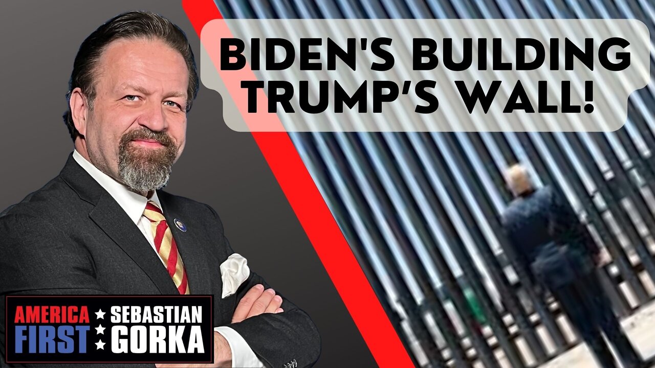 Biden's building Trump’s Wall! Mark Morgan with Sebastian Gorka on AMERICA First