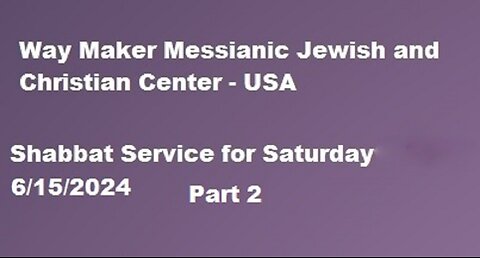 Parashat Nasso or Naso - Shabbat Service for 6.15.24 - Part 2