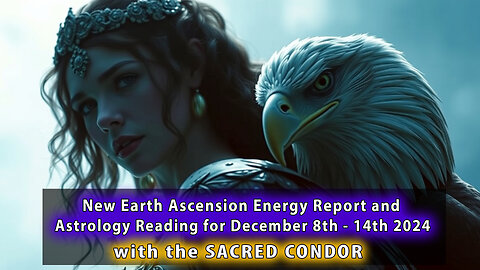 New Earth Ascension Report and Astrology Reading for December 8th - 14th 2024 (clip from patreon) 🕉