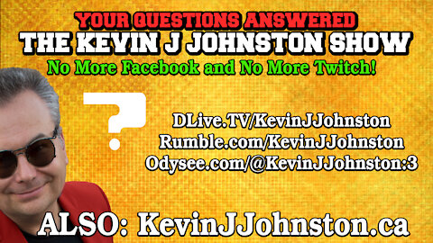 The Kevin J. Johnston Show - Your Questions Answered!