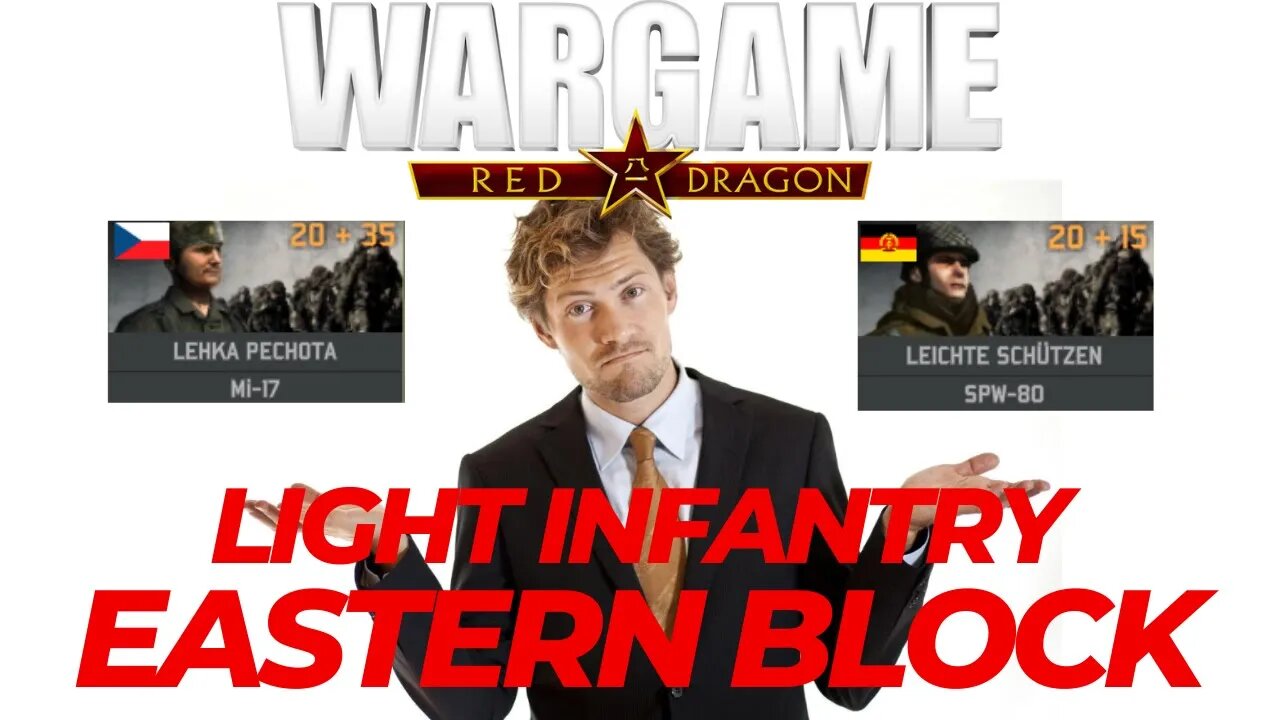 Unit Comparison EASTERN BLOCK | Light Infantry - Wargame Red Dragon