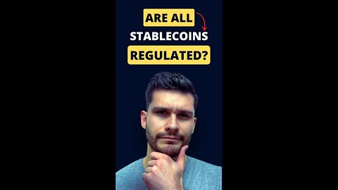 Is your favorite stablecoin regulated?