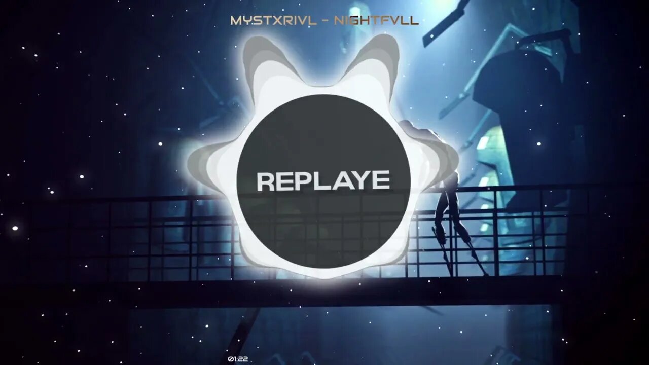 MYSTXRIVL - Nightfvll | Replaye