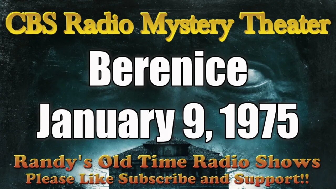 CBS Radio Mystery Theater Theater Berenice January 9, 1975