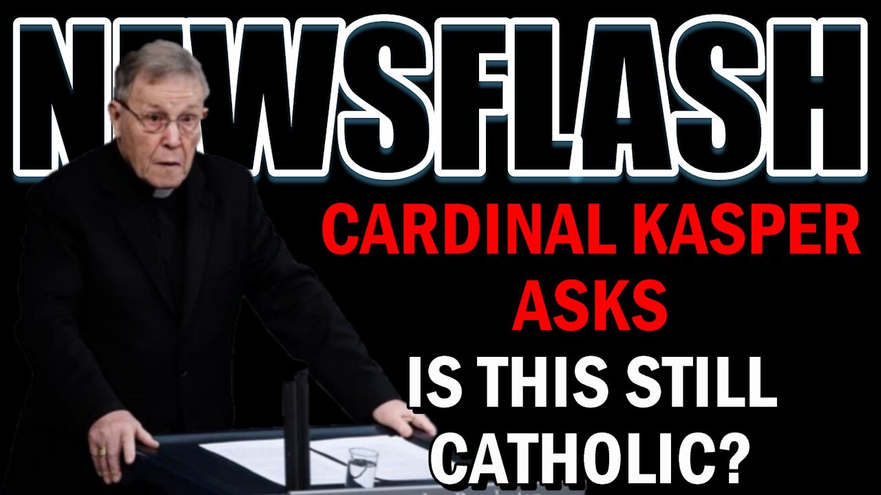 NEWSFLASH: Notorious Liberal Cardinal Kasper Asks the Question: "Is This Still Entirely Catholic ?"