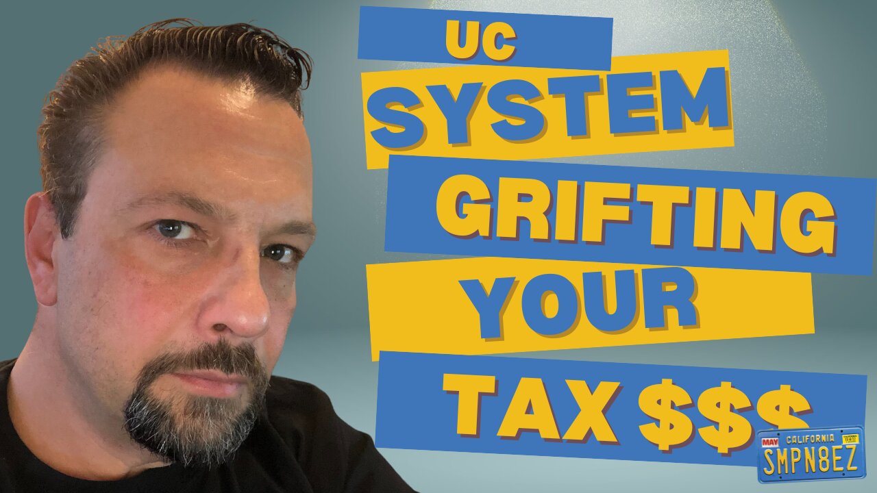 UC System Plans on Taking Tax Payers for $53 Billion