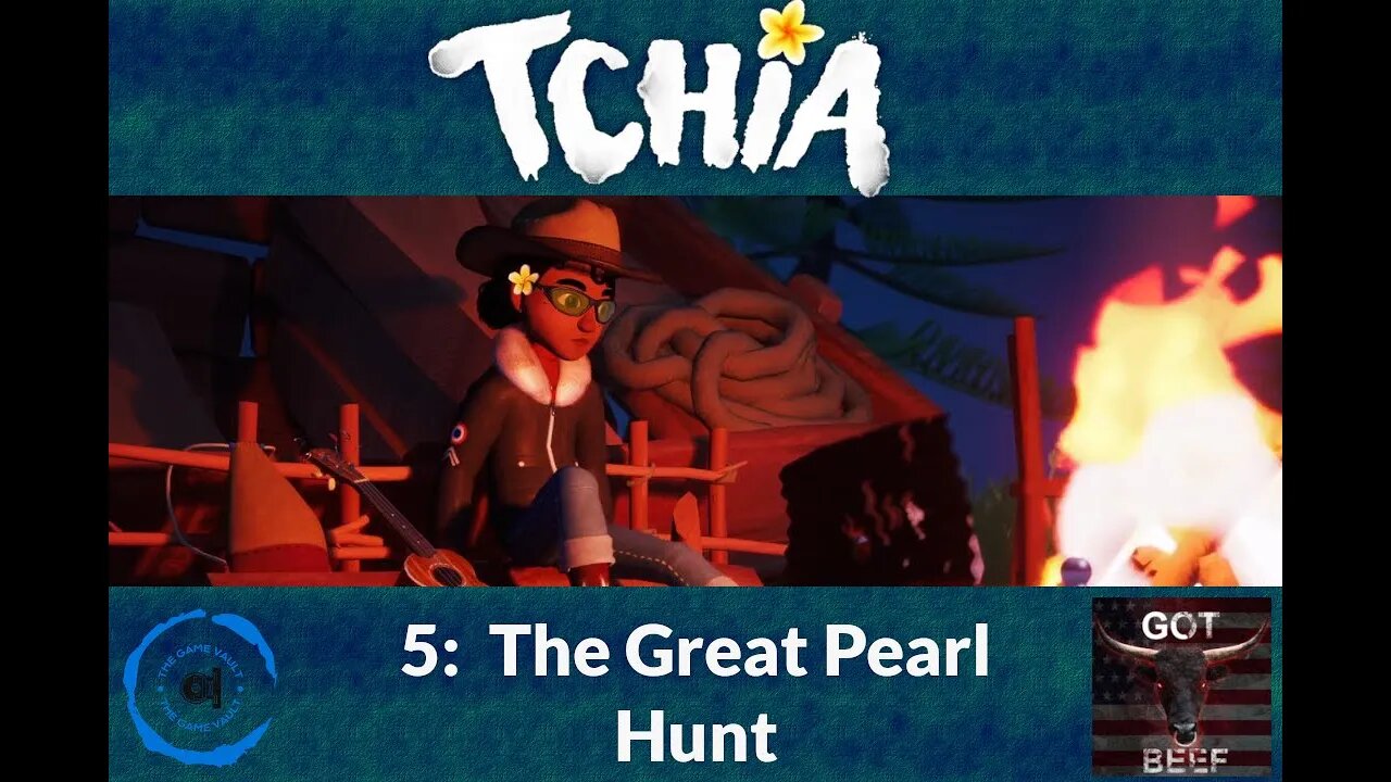 Tchia 5: The Great Pearl Hunt