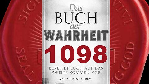 Verräter, die Meine Göttlichkeit beleidigen, an Gesten erkennbar(Buch der Wahrheit Nr 1098)