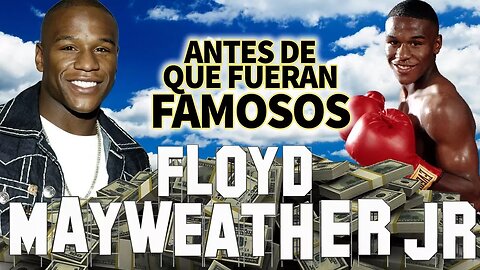 FLOYD MAYWEATHER JR - Antes De Que Fueran Famosos - VS CONOR McGREGOR