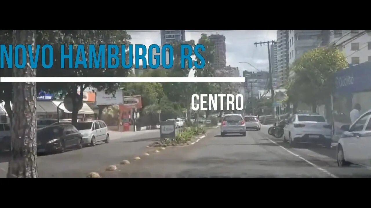 Novo Hamburgo RS - Uma volta pelo centro