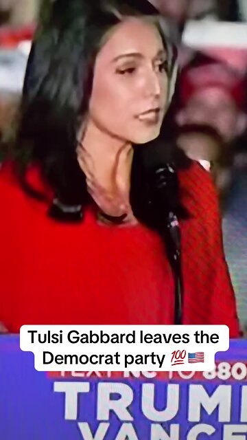 Tulsi Gabbard leaves the Democratic Party.