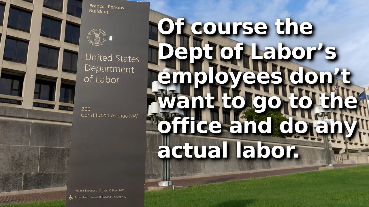 US Dept of Labor Employees Whining About Having to Return to Office 5 days in a Two Week Pay Period