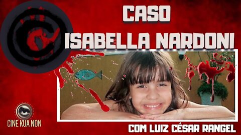 O CASO ISABELLA NARDONI E A SEMELHANÇA COM O CASO HENRY BOREL