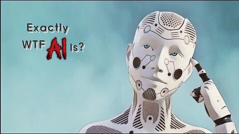 WTF is AI? Unraveling the Mystery of Artificial Intelligence