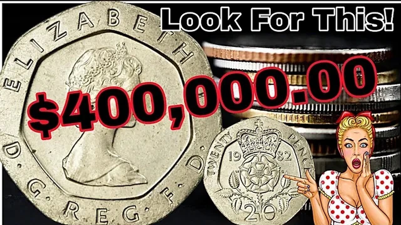 UK Twenty pence most Valuable 20 pence 1982 coin worth up $400,000 Look for Coins worth money!