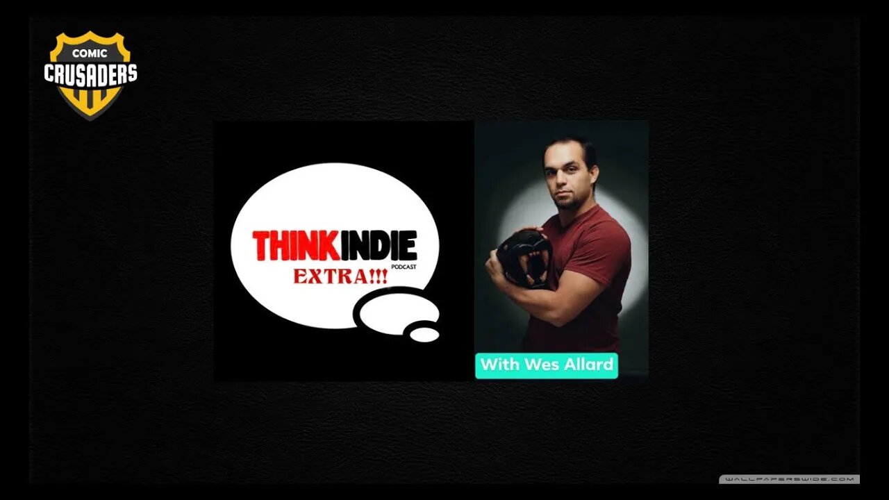 Think Indie Extra! with Wes Allard