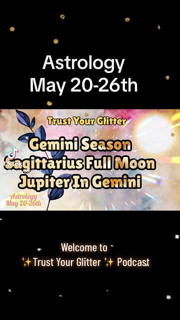Astrology May 20-26th | Trust Your Glitter Clips